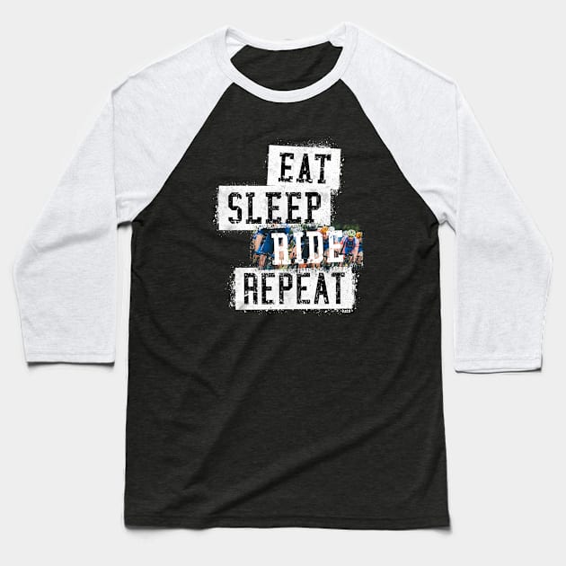 Eat. Sleep. Ride. Repeat. Baseball T-Shirt by hoopoe